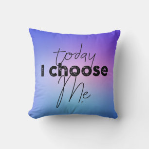 Today I choose ME Cushion