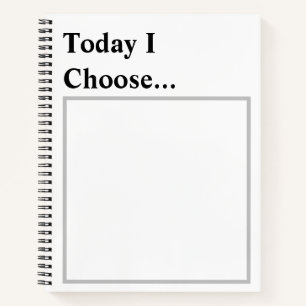 Today I Choose..." – Minimalist Daily Affirmation Notebook
