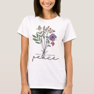 Today I Choose Peace T-Shirt