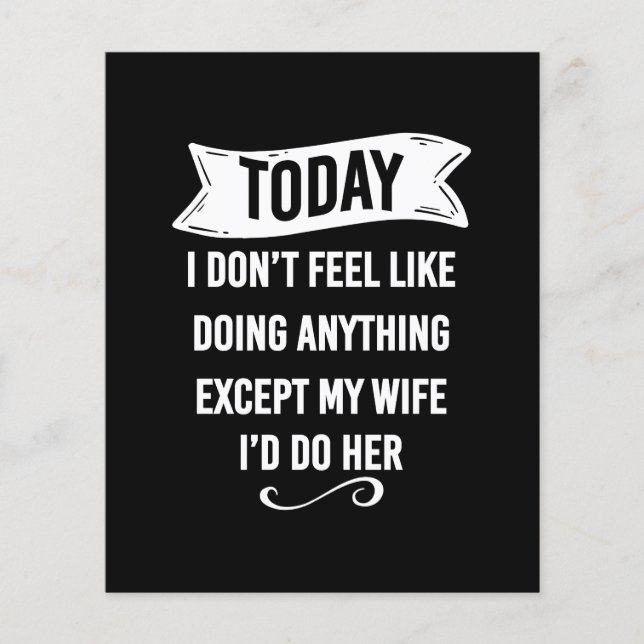 Today I Don't Feel Like Doing Anything Except My (Front)