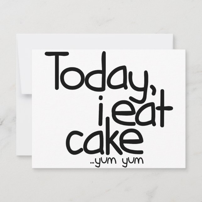 Today i eat cake (Birthday) Card (Front)