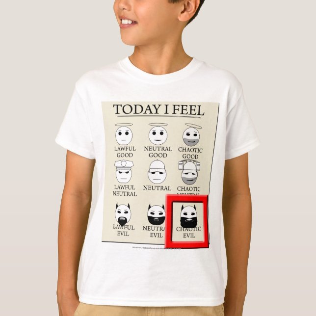 Today I Feel Chaotic Evil T-Shirt (Front)