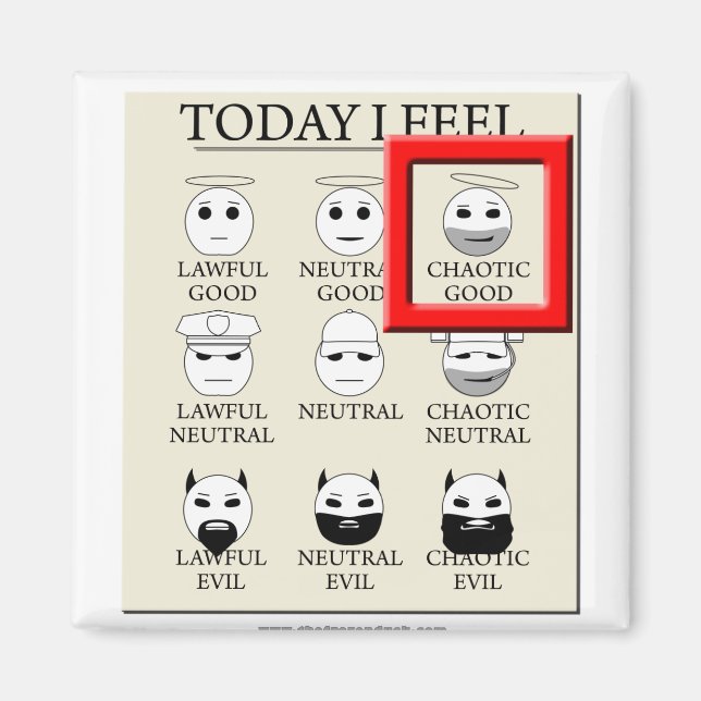 Today I Feel Chaotic Good Magnet (Front)
