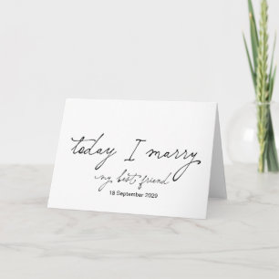 Today I Marry You Bride Groom Wedding Day Card