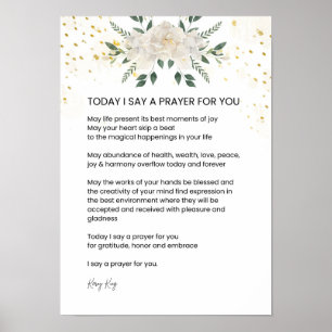 Today I Say A Prayer For You - Hope Peace Poem Poster