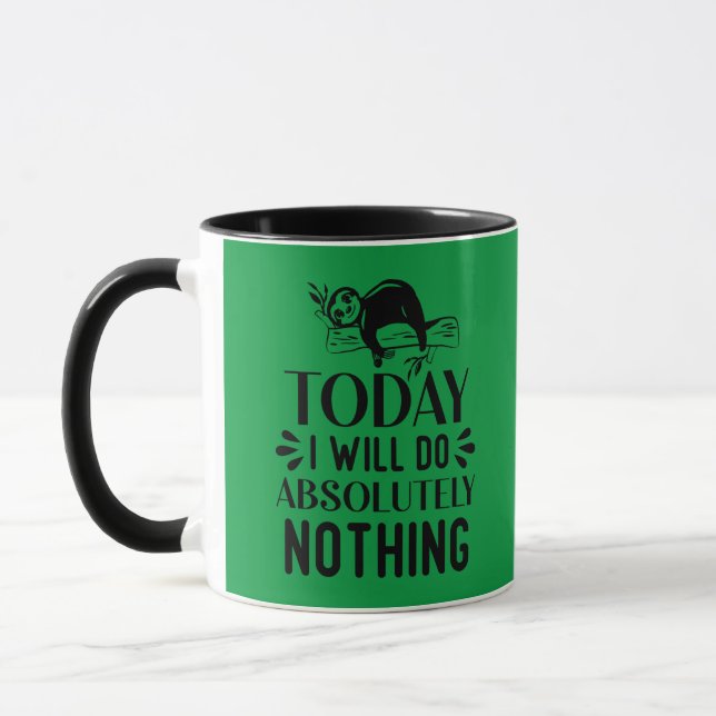 Today I will do absolutely nothing Mug (Left)