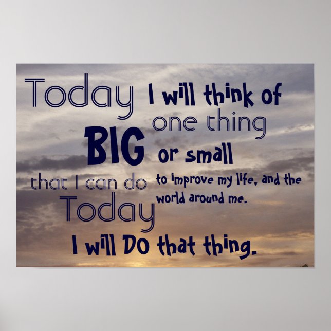 "Today I will..." Motivational Poster (Front)