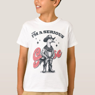 Today I'm a Serious Goose Cowboy T-Shirt