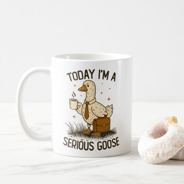 Today I'm A Serious Goose Funny Office Work Animal Coffee Mug (With Donut)