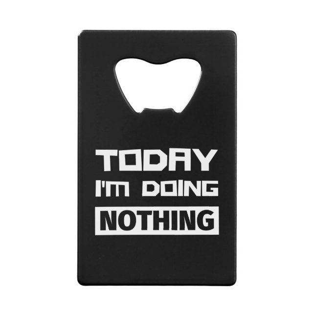 Today I'm Doing Nothing (Front)