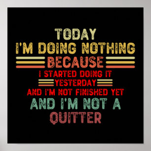 Today I'm Doing Nothing Poster
