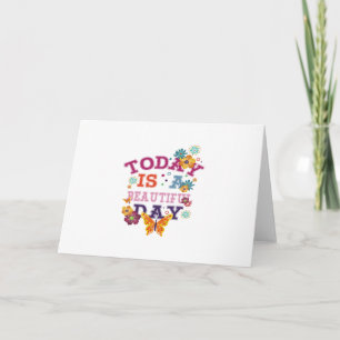 today is a beautiful day card