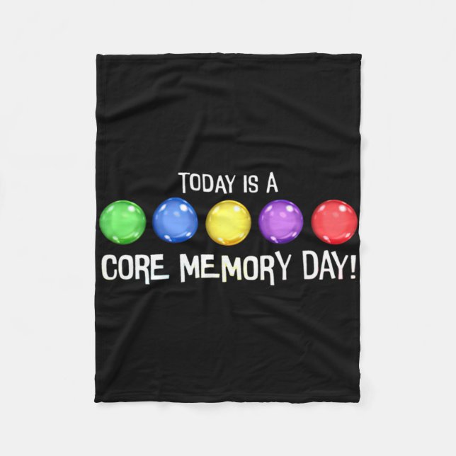 Today is a core memory day  fleece blanket (Front)
