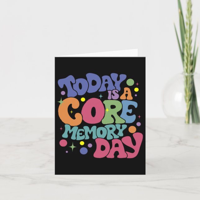 Today Is A-core Memory Day Funny Emotions Out  Card (Front)