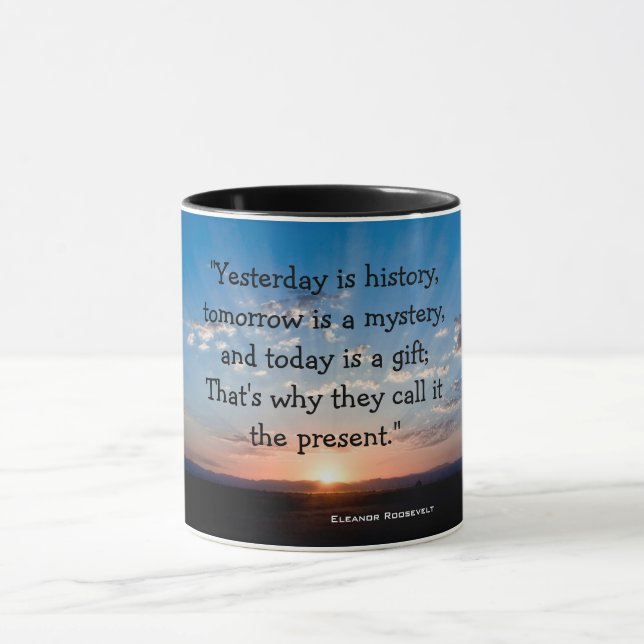 Today Is A Gift Sunrise Inspirational Quote Mug (Center)