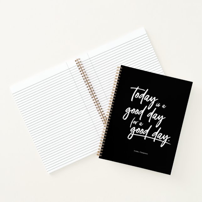 Today Is a Good Day for a Good Day Personalised  Notebook (Inside)