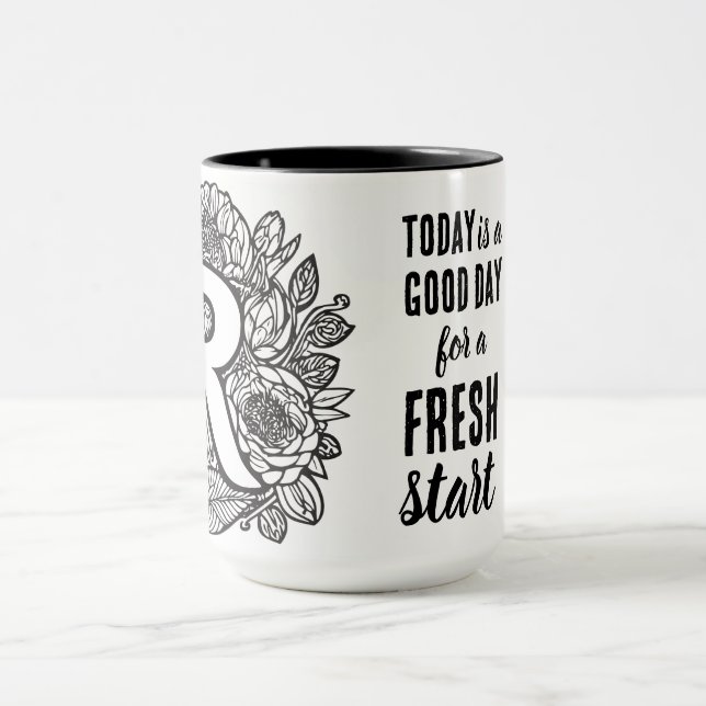 Today is a Good Day Fresh Start Motivational Quote Mug (Center)
