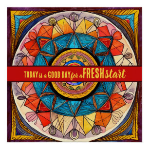 Today is a Good Day Fresh Start Motivational Quote Poster