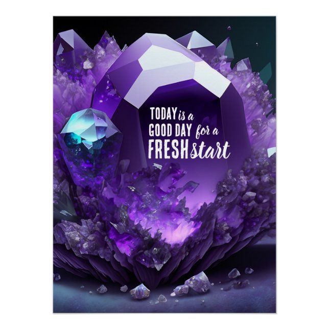 Today is a Good Day Fresh Start Motivational Quote Poster (Front)