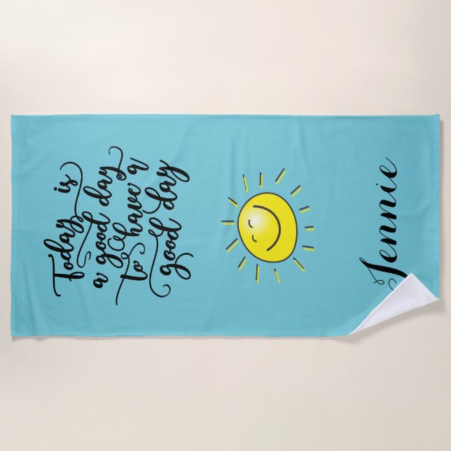 Today Is A Good Day Personalised Beach Towel (Front)