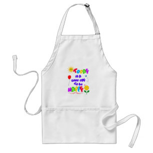 Today is a Good Day to be Happy Motivational Quote Standard Apron
