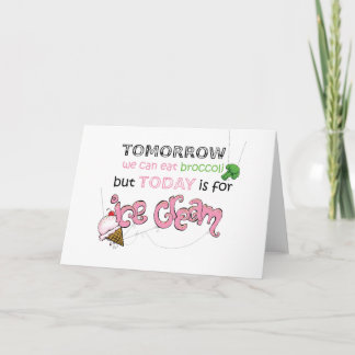 Today is for Ice Cream Quote Card