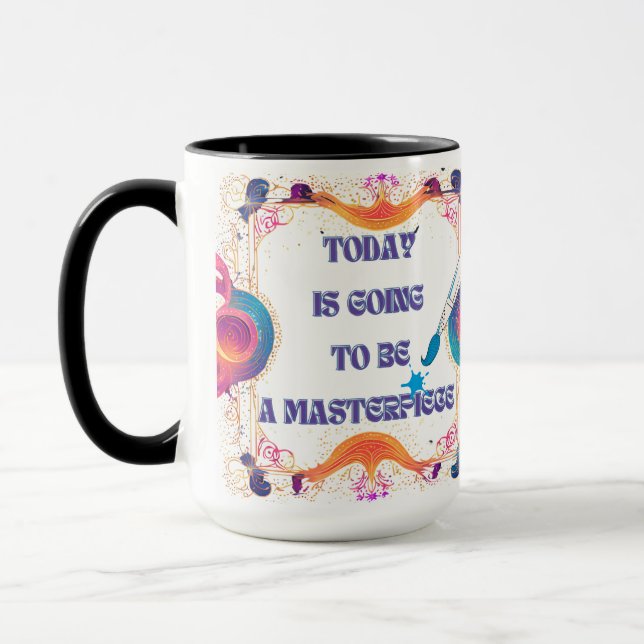 Today Is Going To Be… Mug (Left)