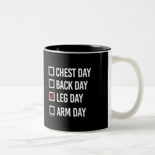 Today is Leg Day - Training Fitness -.png Two-Tone Coffee Mug