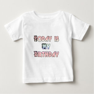 Today is My Birthday Art Print Baby T-Shirt