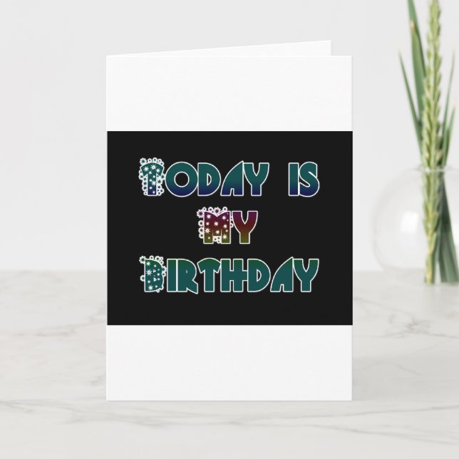 Today is My Birthday Art Print Card (Front)