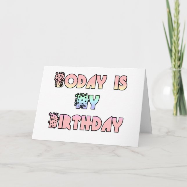 Today is My Birthday Art Print Card (Front)