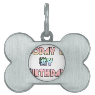 Today is My Birthday Art Print Pet Tag