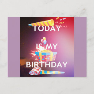 Today is My Birthday Art Print Postcard