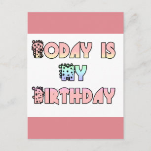 Today is My Birthday Art Print Postcard
