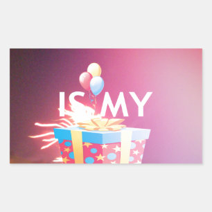Today is My Birthday Art Print Rectangular Sticker