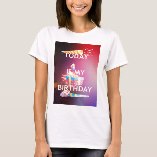 Today is My Birthday Art Print T-Shirt