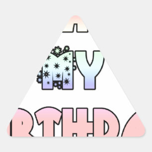 Today is My Birthday Art Print Triangle Sticker