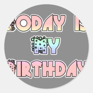 Today is My Birthday Baby Pink Art Print Classic Round Sticker