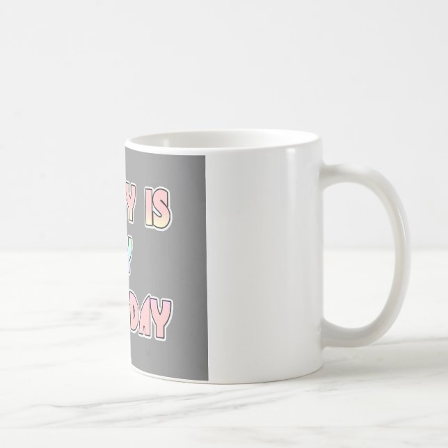 Today is My Birthday Baby Pink Art Print Coffee Mug (Right)