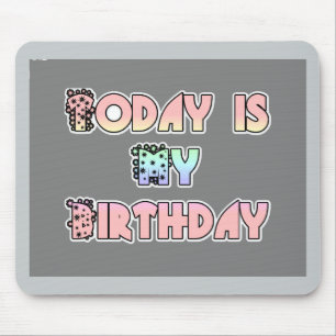Today is My Birthday Baby Pink Art Print Mouse Pad