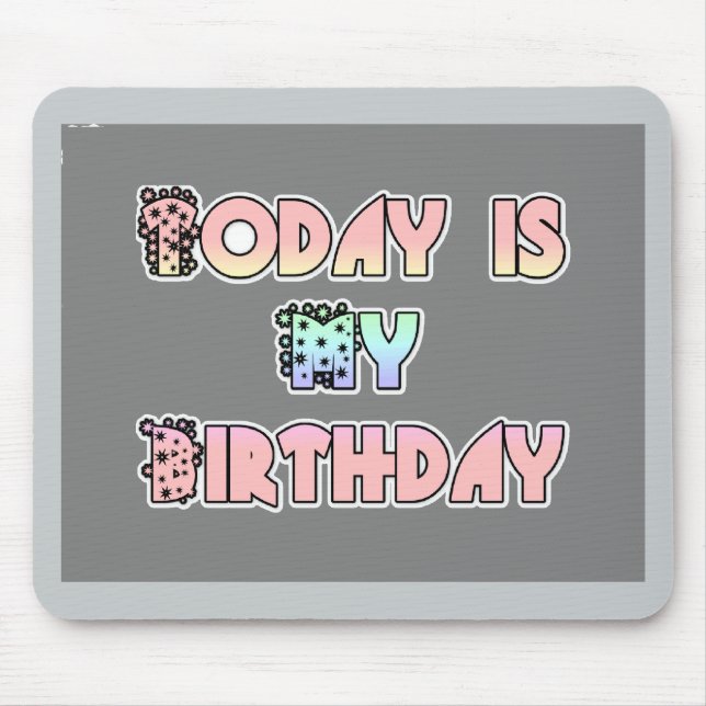 Today is My Birthday Baby Pink Art Print Mouse Pad (Front)
