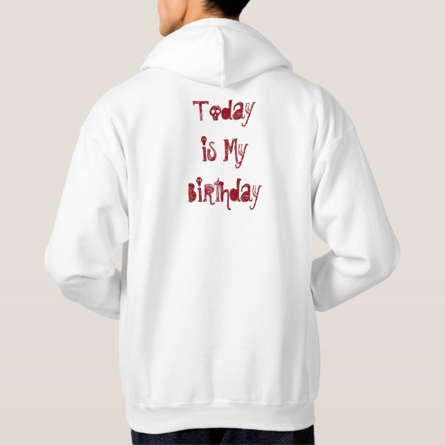 Today is my Birthday tee shirt (Back)