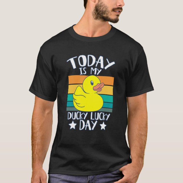 Today is My Ducky Lucky Day Retro Yellow Rubber Du T-Shirt (Front)