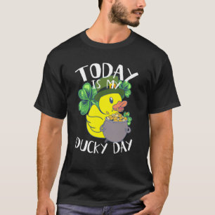 Today is My Ducky Lucky Day Yellow Leprechaun Rubb T-Shirt
