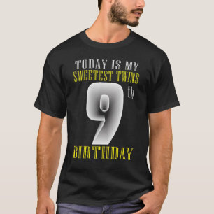 Today Is My Sweetest Twin 9th Birthday Party 9 Yea T-Shirt