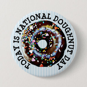 Today is National Doughnut Day Button