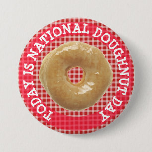 Today is National Doughnut Day Button