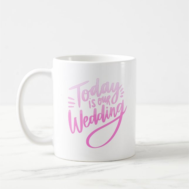 today is our wedding coffee mug (Left)