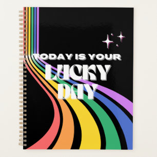 Today is your lucky day, Lucky, Luckiest Girl Planner
