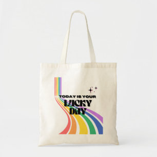 Today is your lucky day, Lucky, Luckiest Girl Tote Bag
